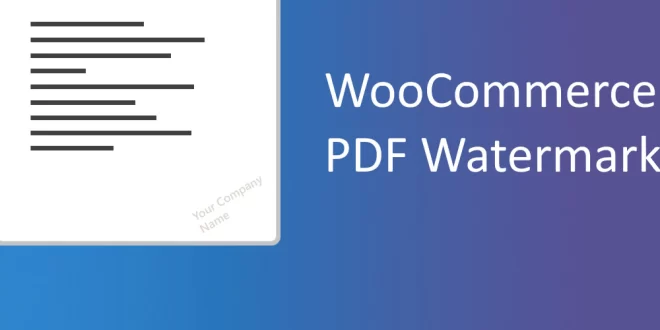 WooCommerce PDF Watermark Plugin v1.5.1